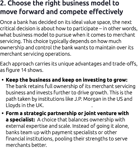 2. Choose the right business model to move forward and compete effectively Once a bank has decided on its ideal value...