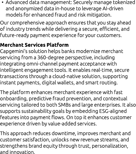• Advanced data management: Securely manage tokenized and anonymized data in house to leverage AI driven models for e...